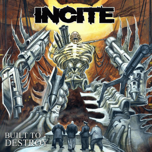 Incite : Build to Destroy